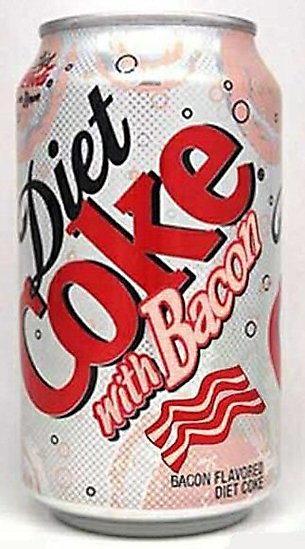 Diet Coke with Bacon