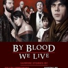 By Blood We Live