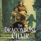 The Dragonbone Chair by Tad Williams
