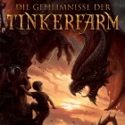 Die Geheimnisse der Tinkerfarm by Tad Williams and Deborah Beale
