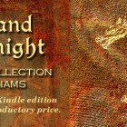 A Stark and Wormy Knight by Tad Williams A Stark and Wormy Knight by Tad Williams